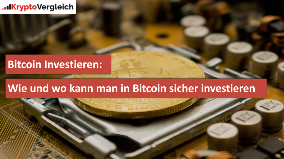 bitcoin investieren wo