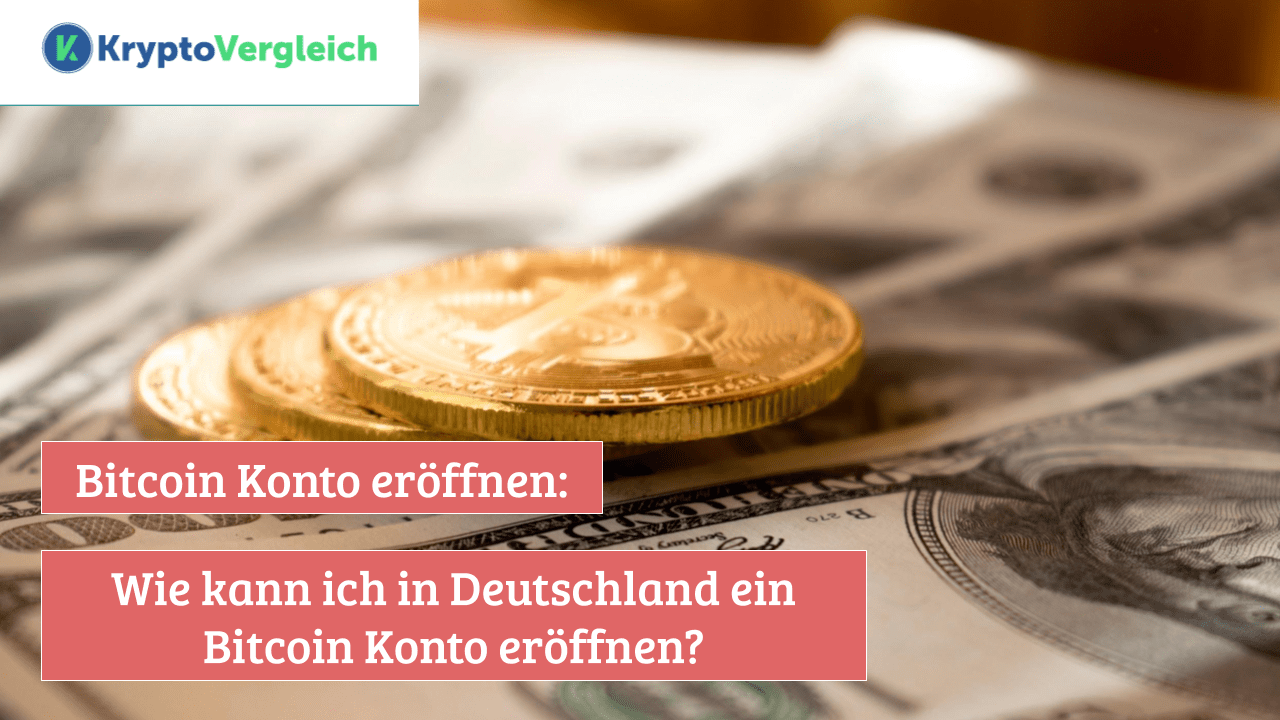 Bitcoin Konto Eröffnen Deutschland