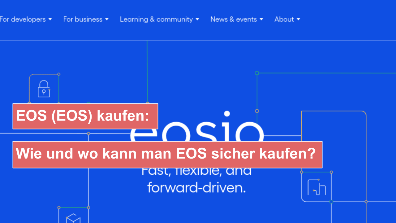 Wie und wo kann man EOS (EOS) sicher kaufen?